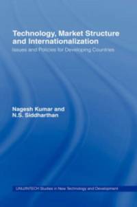 Technology, Market Structure and Internationalization av Nagesh (Research and Information System for Developing Countries Kumar