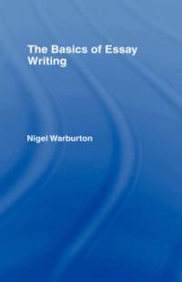 The Basics of Essay Writing av Nigel Warburton