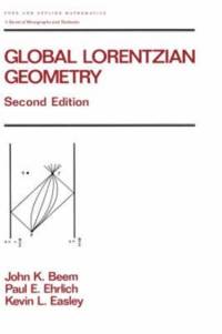 Global Lorentzian Geometry av John K. Beem