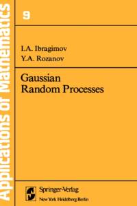 Gaussian Random Processes av I.A. Ibragimov