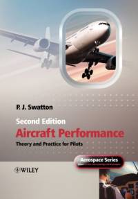 Aircraft Performance Theory and Practice for Pilots av Peter J. (Formerly of Professional Pilot Study Centre Swatton