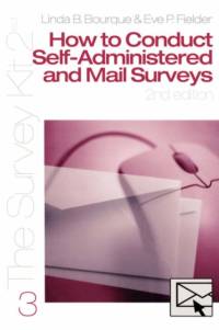 How to Conduct Self-Administered and Mail Surveys av Linda B. Bourque