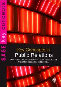 Key Concepts in Public Relations av Bob Franklin