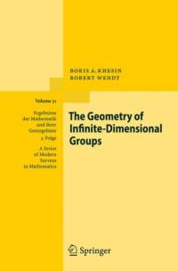The Geometry of Infinite-Dimensional Groups av Boris Khesin