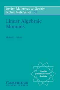 Linear Algebraic Monoids av Mohan S. Putcha
