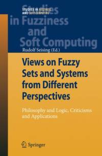 Views on Fuzzy Sets and Systems from Different Perspectives