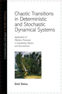 Chaotic Transitions in Deterministic and Stochastic Dynamical Systems av Emil Simiu