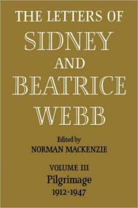 The Letters of Sidney and Beatrice Webb: Volume 3, Pilgrimage 1912–1947 av Webb