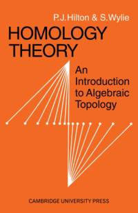 Homology Theory av P. J. Hilton
