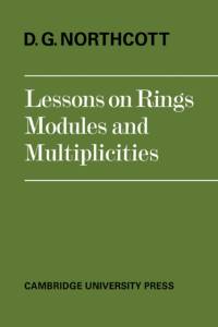 Lessons on Rings, Modules and Multiplicities av D. G. Northcott
