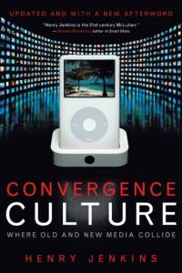 Convergence Culture av Henry Jenkins