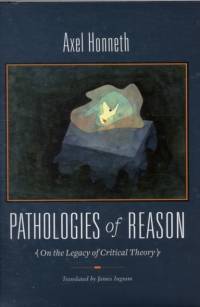 Pathologies of Reason av Axel Honneth