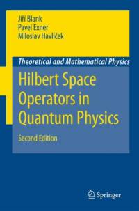 Hilbert Space Operators in Quantum Physics av Jiri Blank