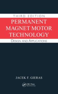 Permanent Magnet Motor Technology av Jacek F. (University of Technology and Life Sciences Gieras