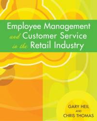 Employee Management and Customer Service in the Retail Industry av Chris Thomas