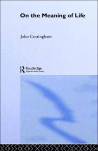On the Meaning of Life av John (University of Reading Cottingham