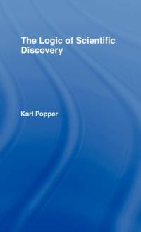 The Logic of Scientific Discovery av Karl Popper