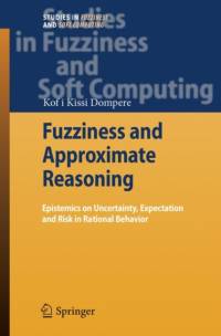 Fuzziness and Approximate Reasoning av Kofi Kissi Dompere