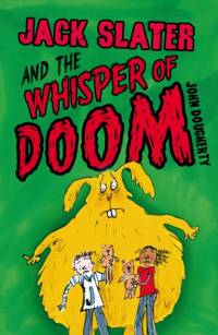 Jack Slater and the Whisper of Doom av John Dougherty