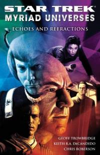 Star Trek: Myriad Universes #2: Echoes and Refractions av Chris Roberson