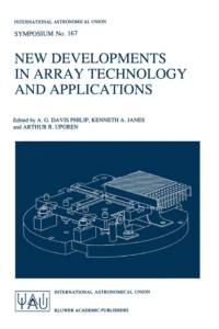 New Developments in Array Technology and Applications av Arthur R. Upgren