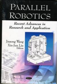 Parallel Robotics av Xin-Jun Liu