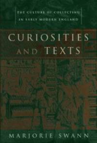 Curiosities and Texts av Marjorie Swann