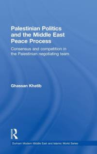 Palestinian Politics and the Middle East Peace Process av Ghassan (Birzeit University Khatib