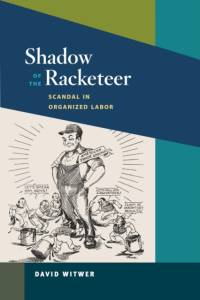Shadow of the Racketeer av David Witwer