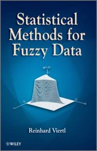 Statistical Methods for Fuzzy Data av Reinhard (Vienna University of Technology) Viertl