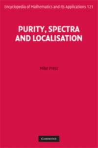 Purity, Spectra and Localisation av Mike (Professor Prest