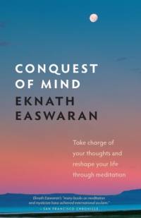Conquest of Mind av Eknath Easwaran