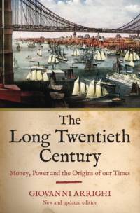 The Long Twentieth Century av Giovanni Arrighi