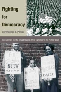 Fighting for Democracy av Christopher S. Parker