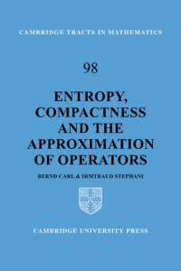 Entropy, Compactness and the Approximation of Operators av Bernd Carl