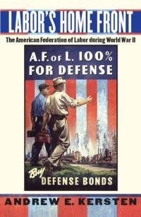 Labor's Home Front av Andrew E. Kersten