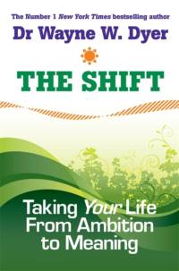 The Shift av Wayne Dyer