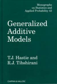Generalized Additive Models av T.J. Hastie