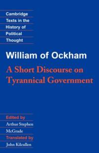 William of Ockham: A Short Discourse on Tyrannical Government av William of Ockham