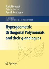 Hypergeometric Orthogonal Polynomials and Their q-Analogues av Roelof Koekoek