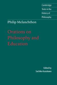 Melanchthon: Orations on Philosophy and Education av Melanchthon