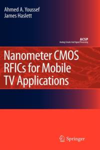 Nanometer CMOS RFICs for Mobile TV Applications av Ahmed A. Youssef