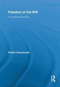 Freedom of the Will av Ferenc (Central European University) Huoranszki