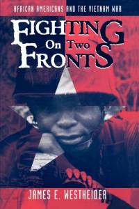 Fighting on Two Fronts av James E. Westheider