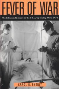 Fever of War av Carol R Byerly