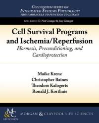 Cell Survival Programs and Ischemia/Reperfusion av Maike Krenz