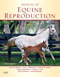 Manual of Equine Reproduction av Steven P. (College of Veterinary Medicine Brinsko