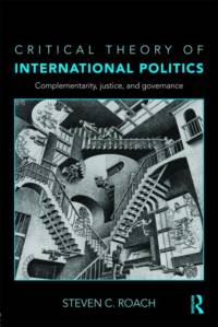 Critical Theory of International Politics av Steven C. Roach