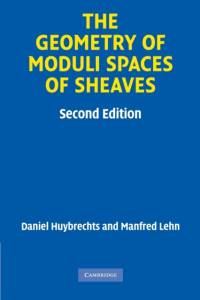 The Geometry of Moduli Spaces of Sheaves av Daniel Huybrechts