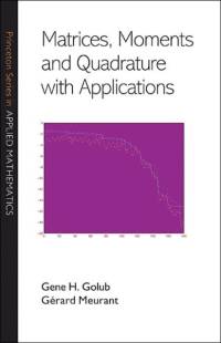 Matrices, Moments and Quadrature with Applications av Gene H. Golub